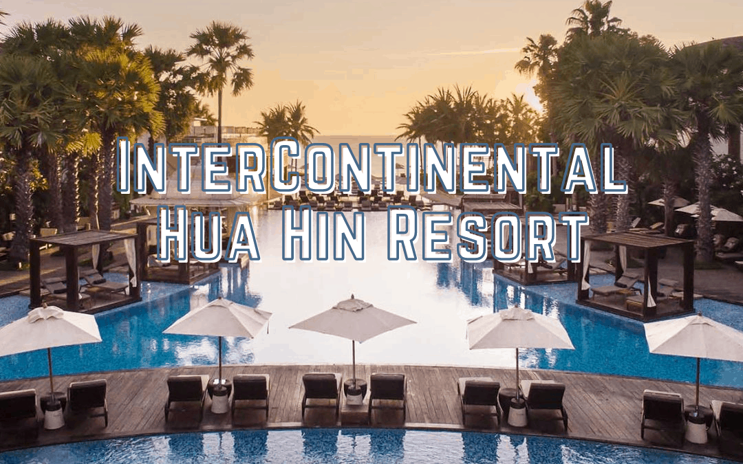 InterContinental Hua Hin Resort